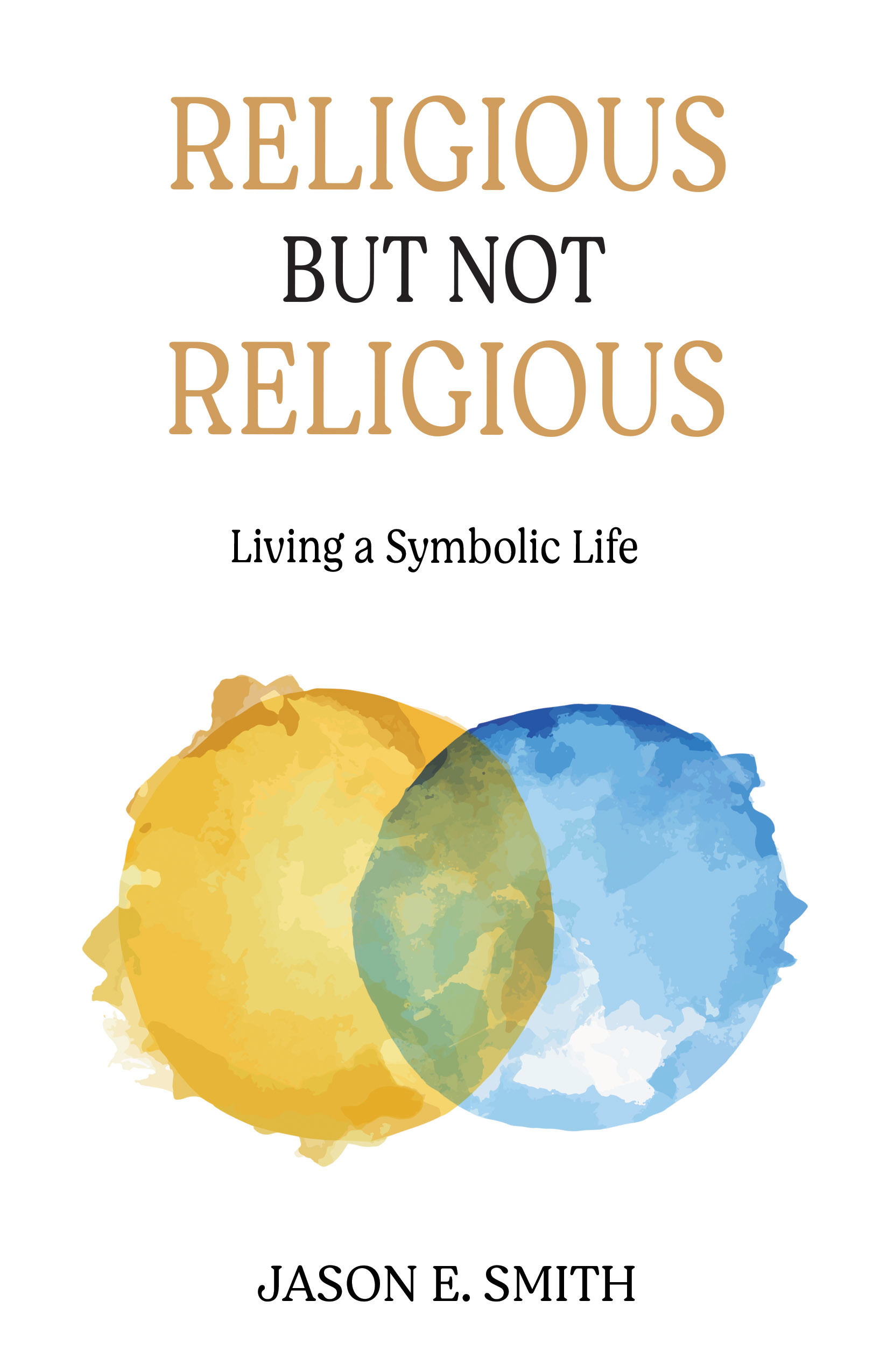 Religious But Not Religious Book